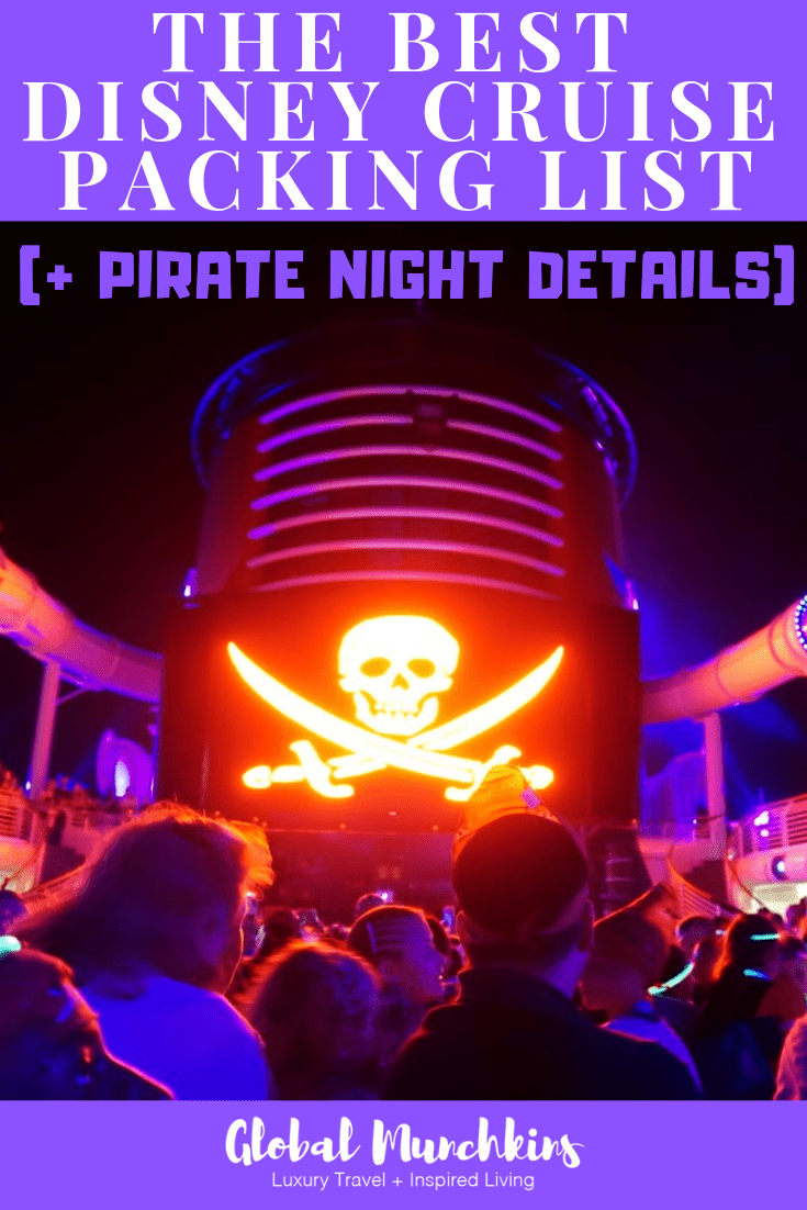 The BEST Disney Cruise Packing List (+ Pirate Night Details) 30 This packing list details out EVERYTHING a family needs to pack in order to have the VERY BEST time onboard their Disney Cruise Vacation. Including what to bring for Pirateโs Night!