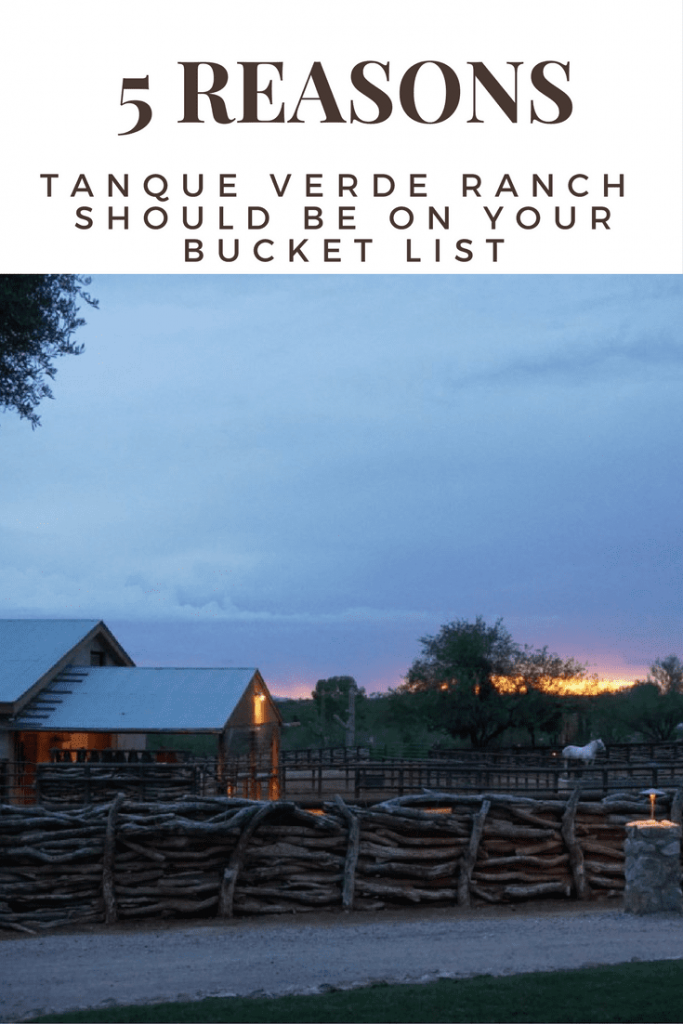 tanque verde ranch - 5 reasons