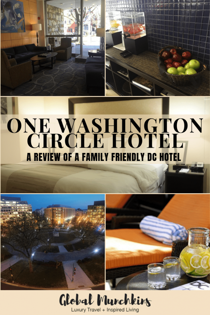 One Washington Circle Hotel- a review | Global Munchkins