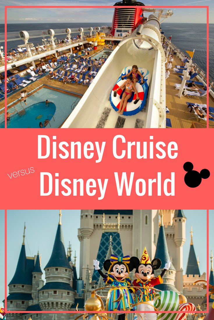 disney world vacation vs disney cruise