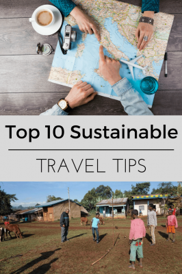 10 Easy Sustainable Travel Tips [Every Traveler Needs]