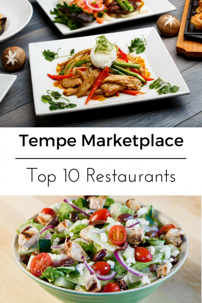 AD Top 10 Tempe Marketplace Restaurants. Check out which restaurants we recommend by clicking through to the post. #Tempe #TempeRestaurants #HowWeTempe