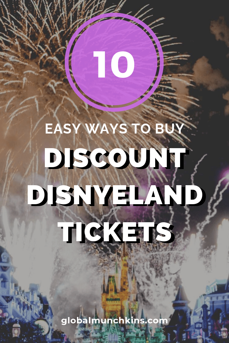 How to Buy Discount Disneyland Tickets [10 Easy Ways to Save + Bonus