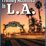 Traveling to LA with a family has the potential to rack up a hefty credit card bill unless you plan carefully. But don’t let this deter you! This city is packed full of fun activities that’ll keep your family occupied without breaking the bank. Here are 8 Super Amazing things to do in L.A. with kids that won’t break the bank!