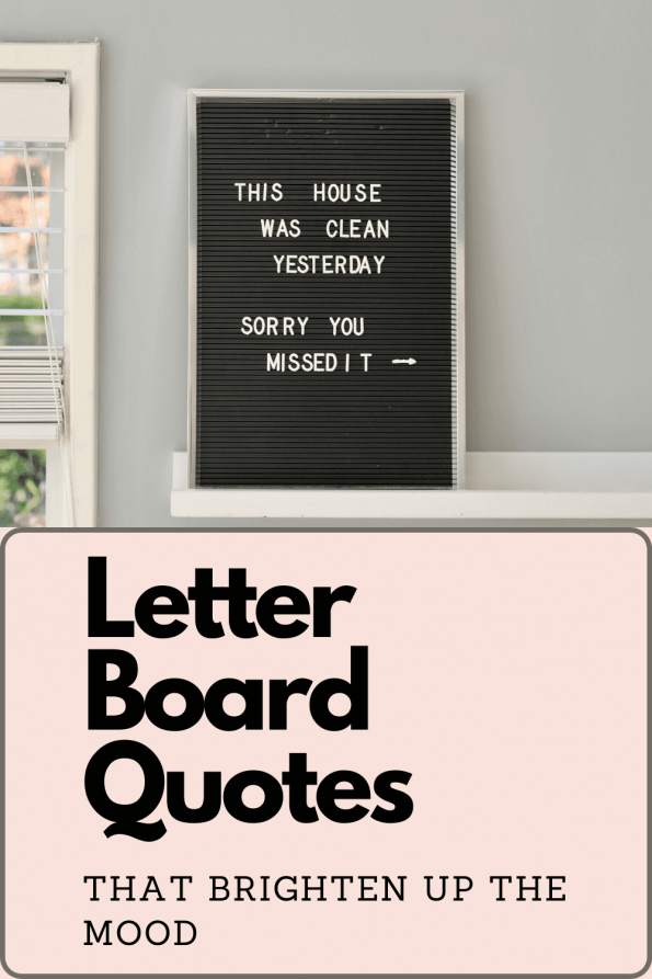 50 Adorable Letter Board Quotes To Brighten Up the Mood