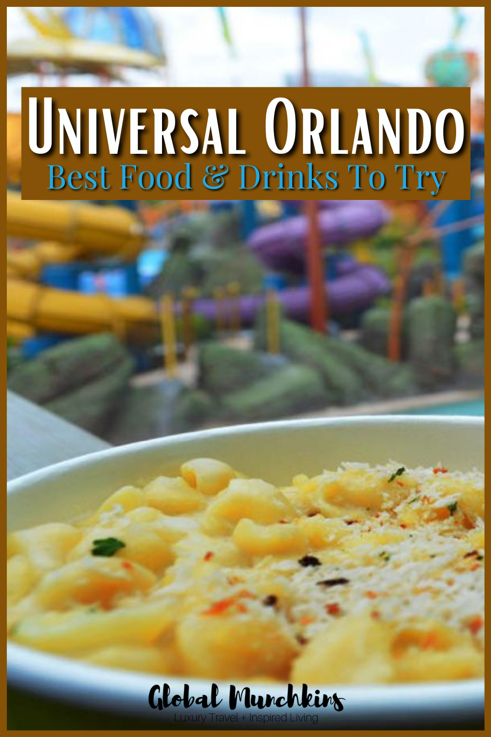 The Best Universal Orlando Food & Drinks [Top 15 Foods You Have to Try]