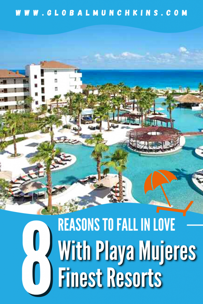 Pin Reasons To Fall In Love With Playa Mujeres Finest Resorts Global Munchkins