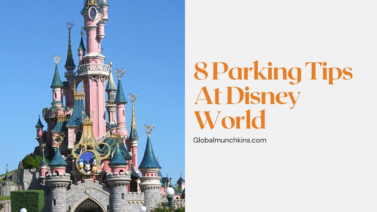 8 hacks for parking at disney wo