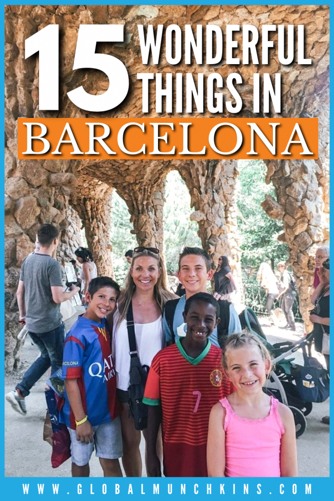 Pin 15 Wonderful Things In Barcelona Global Munchkins