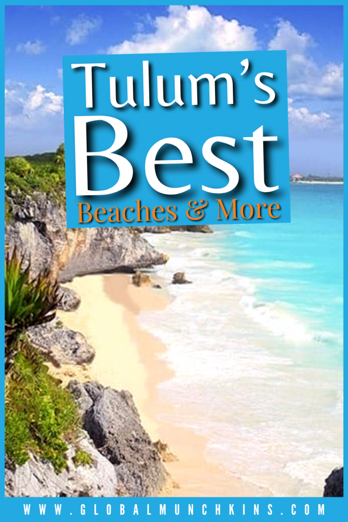 Pin Tulums Best Beaches More Global Munchkins