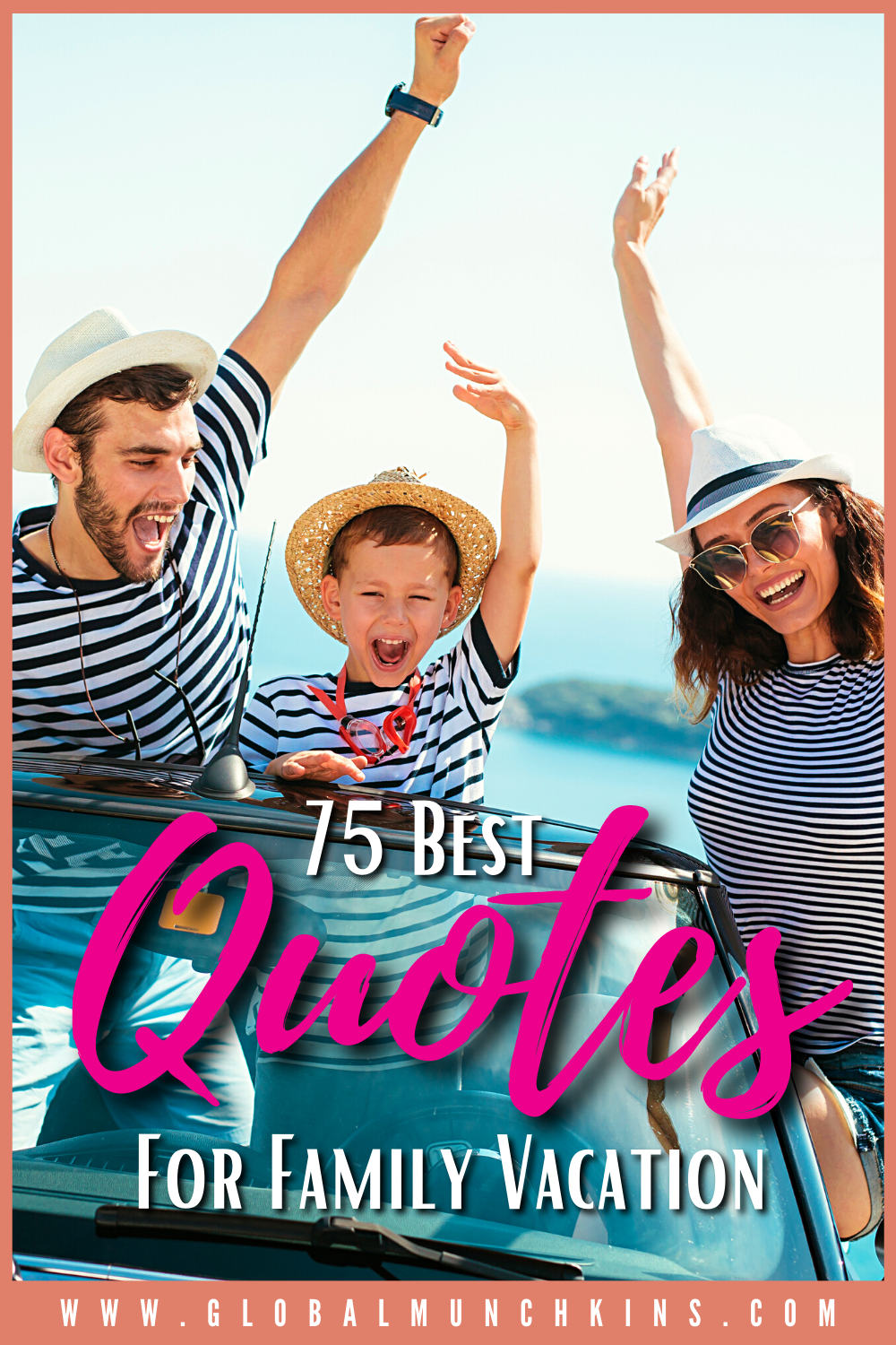 75 Family Vacation Quotes Too Honest Global Munchkins