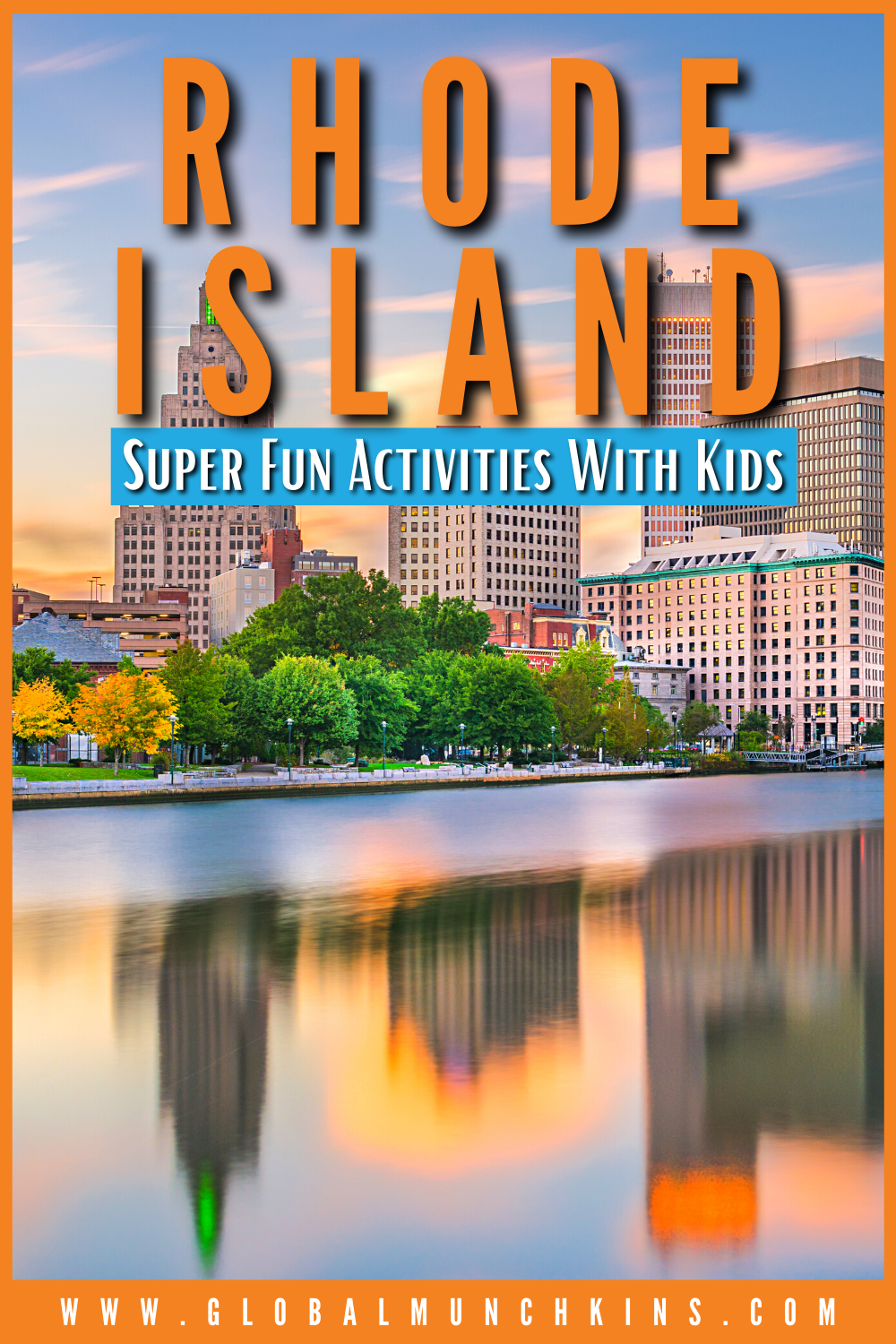 18 Amazing Things To Do In Rhode Island With Kids | Global Munchkins