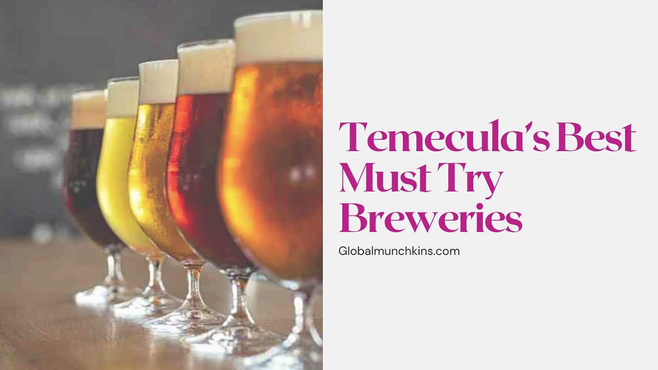 the 7 best temecula breweries yo