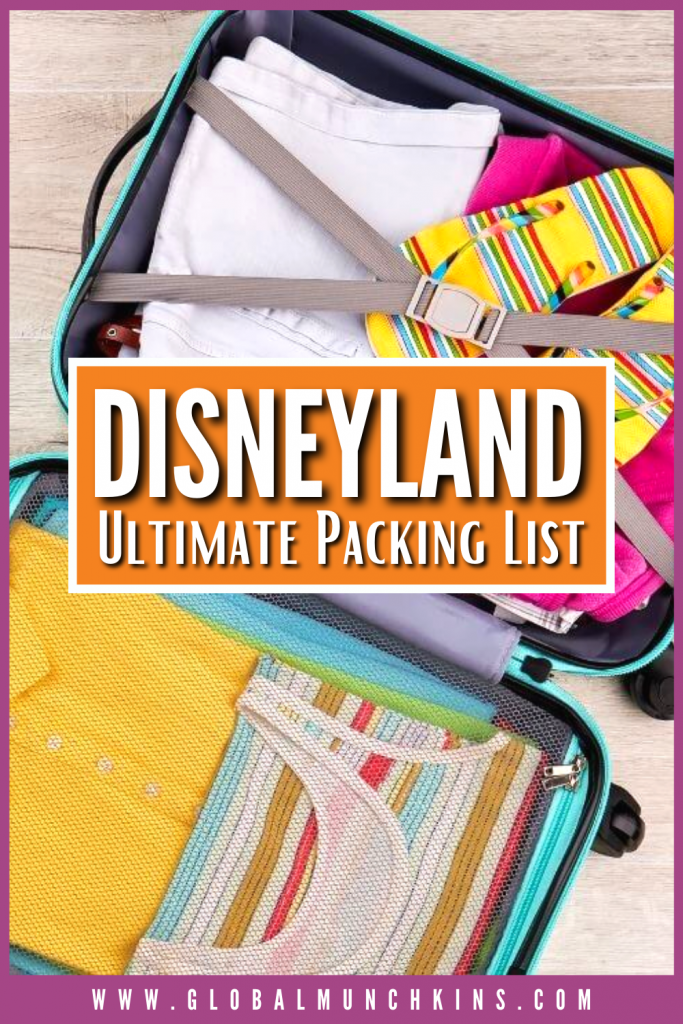 Pin Disneyland Ultimate Packing List Global Munchkins