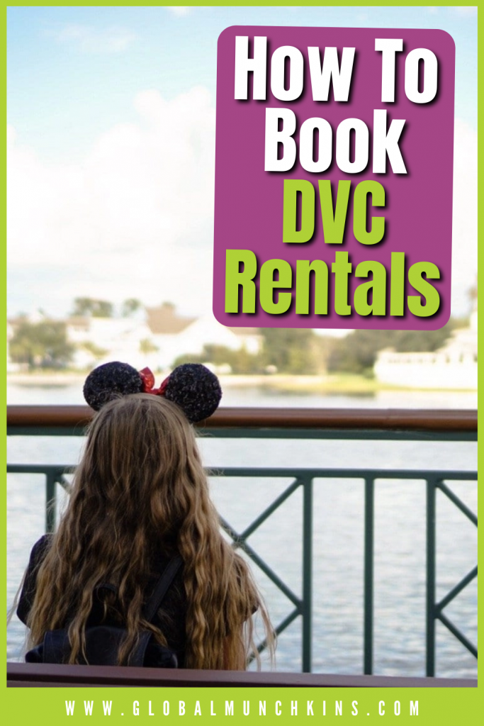 How To Book DVC Rentals Global Munchkins