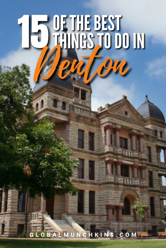 15 Of The Best Things To Do In Denton