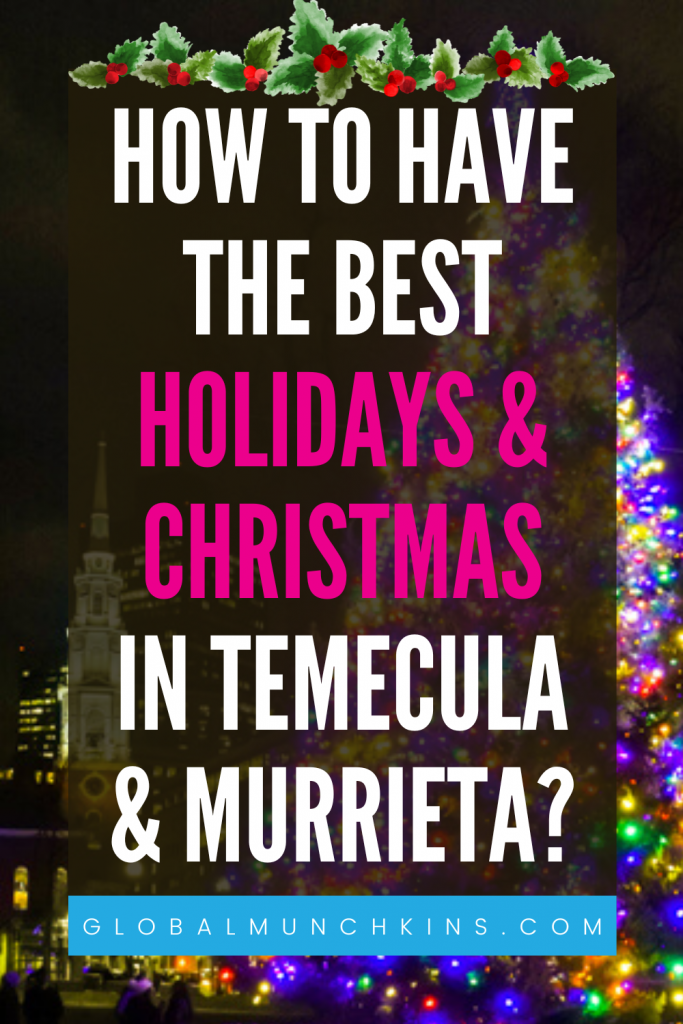 holidays & christmas in temecula & murrieta review