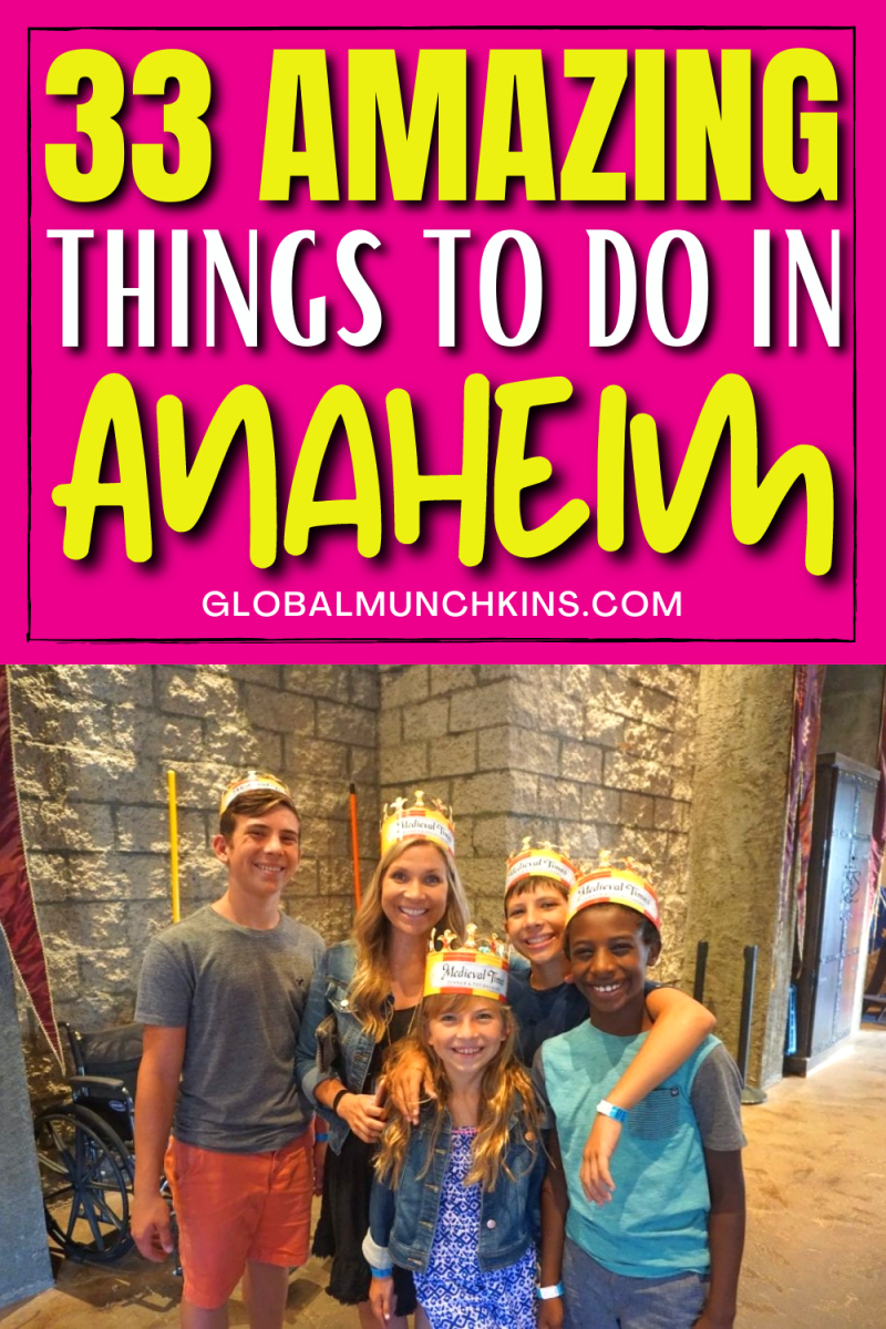 35 Amazing Things To Do In Anaheim Beyond Disneyland