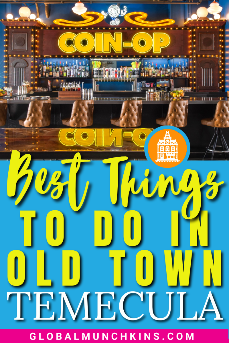 8 Best Things To Do In Old Town Temecula 