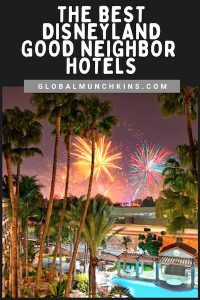 9 of the Best Disneyland Good Neighbor - Disneyland Good Neighbor Hotels 2 200x300