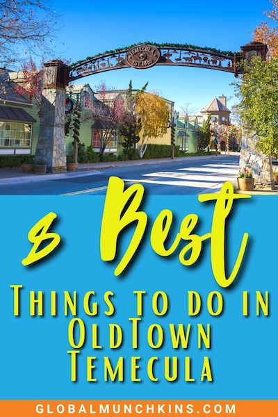 Best things to do in Old Town Temecula