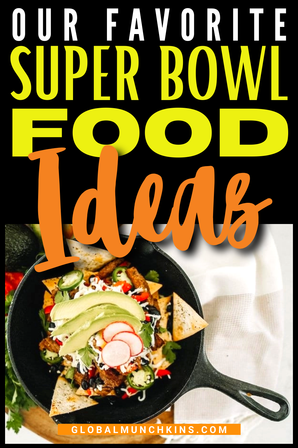 Awesome Super Bowl Snacks: 11 Game Day Recipes Your Guests Will Love!