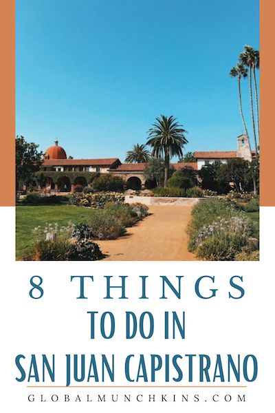 things to do in San Juan capistrano