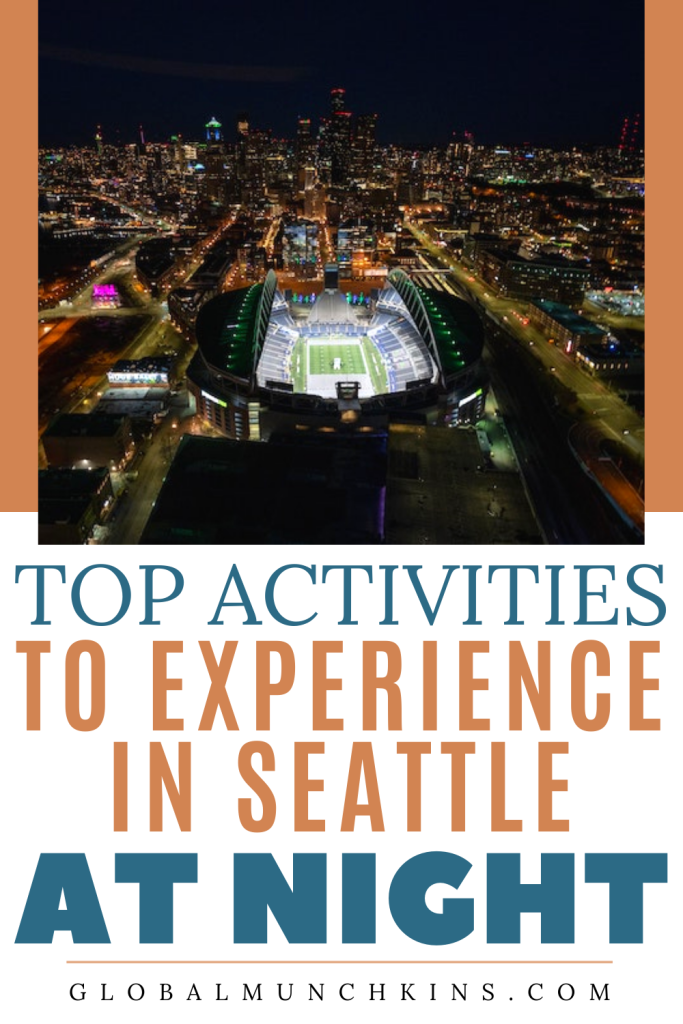 family things to do in seattle at night