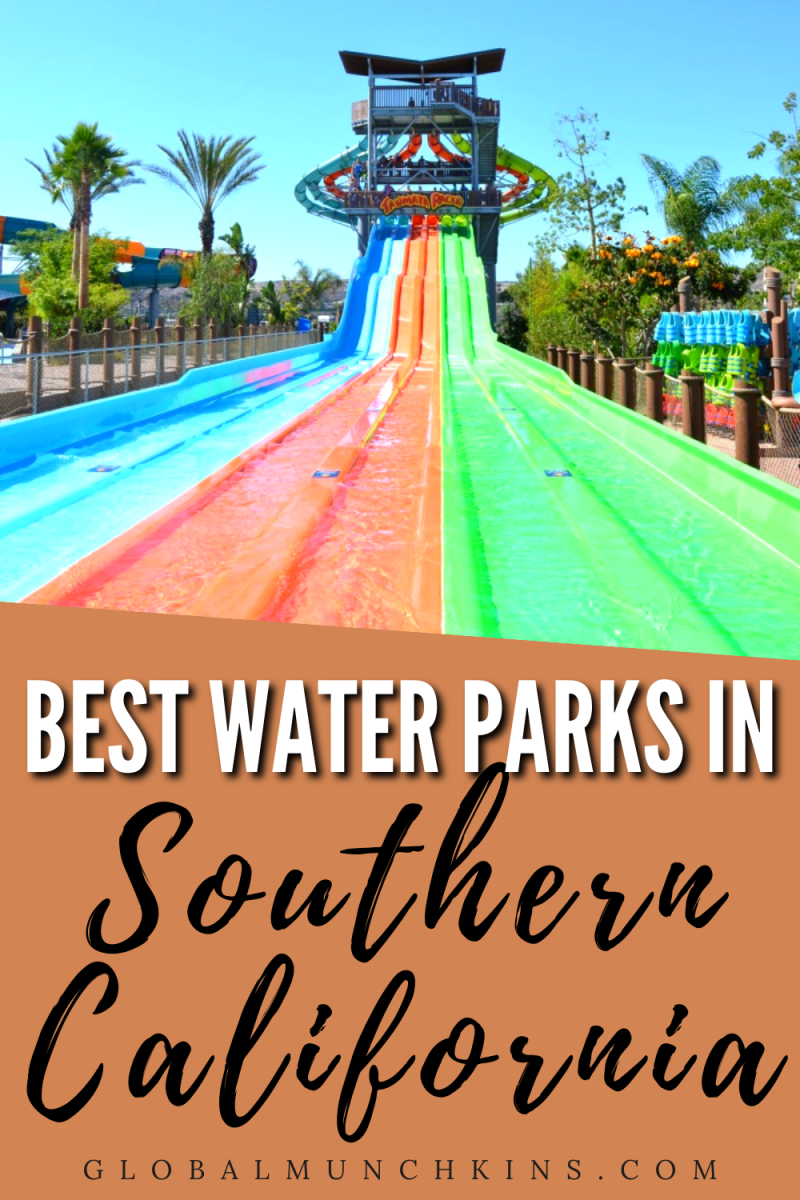 Waterparks in Southern California | Global Munchkins