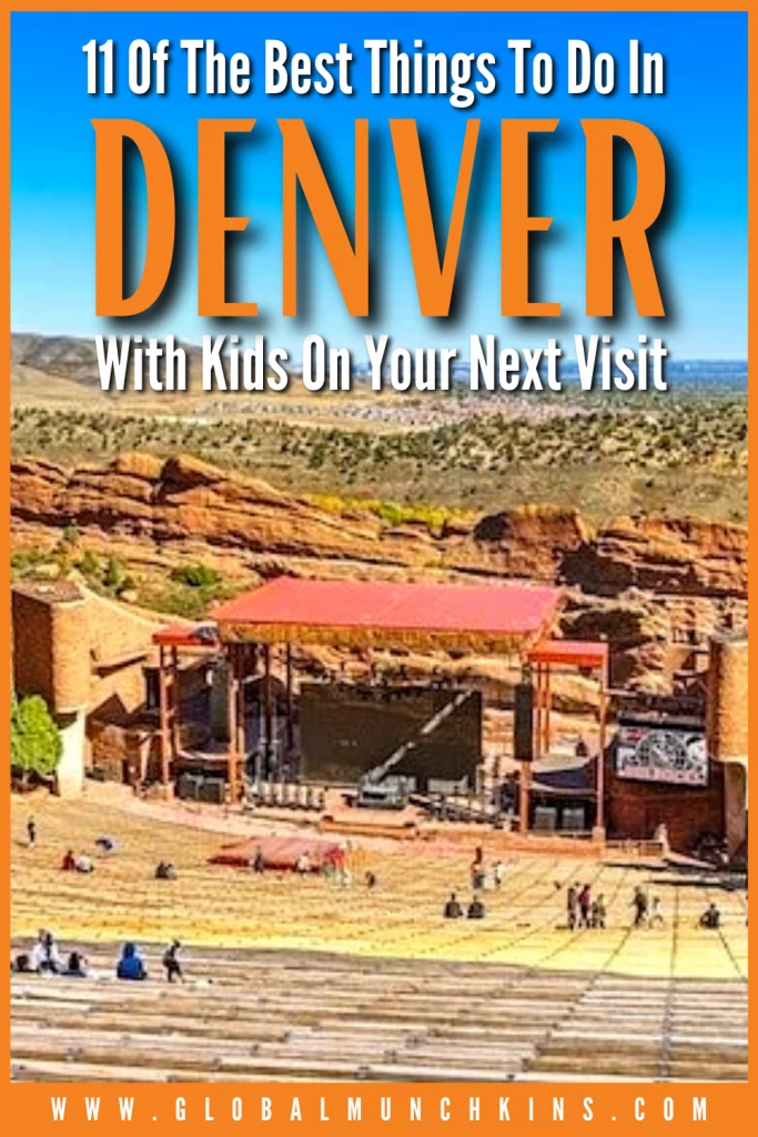 11 of the Best Things To Do In Denver With Kids on Your Next Visit 14 Pin The Best Things To Do In Denver With Kids On Your Next Visit Global Munchkins