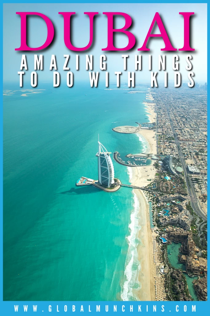 10 Amazing Things to Do In Dubai With Kids You'll Love! 11 Pin Dubai Amazing Things To Do With Kids Global Munchkins