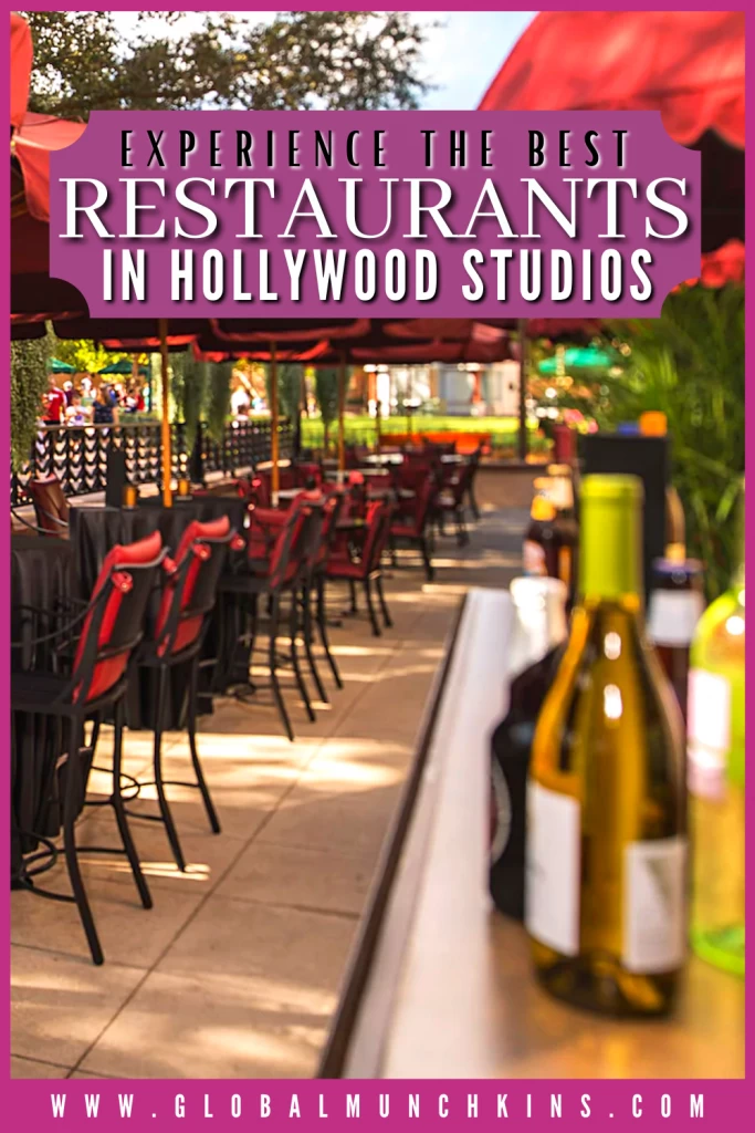 Live it up with the Best Hollywood Studios Restaurants! 11 Pin Experience The Best Restaurants In Hollywood Studios Global Munchkins
