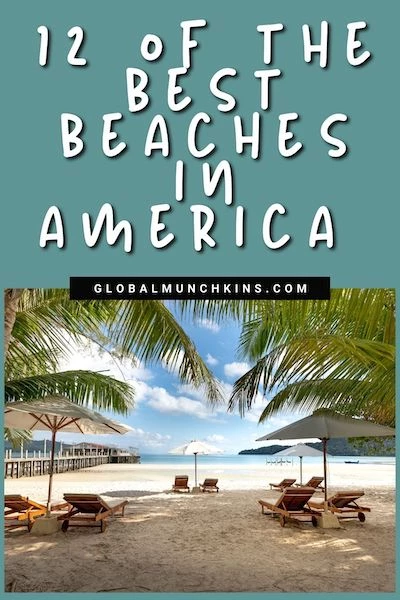 Our Top 12 Picks of the Best Beaches in America 14 Beaches In America