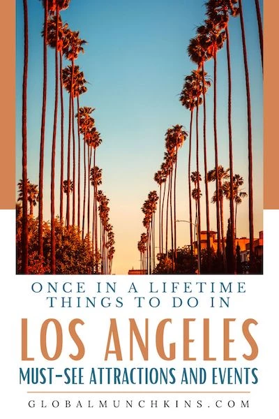 Top 10 Once in a Lifetime Things to do in Los Angeles 12 once in a lifetime things to do in Los Angeles